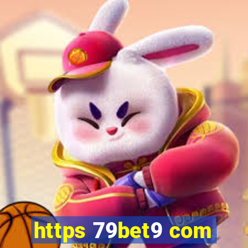 https 79bet9 com